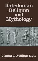 Babylonian Religion and Mythology