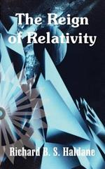 The Reign of Relativity