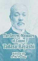 The Secret Memoirs of Count Tadasu Hayashi