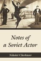 Notes of a Soviet Actor