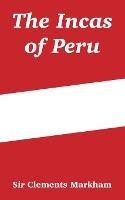 The Incas of Peru