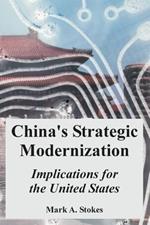 China's Strategic Modernization: Implications for the United States