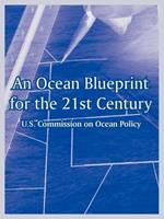 An Ocean Blueprint for the 21st Century