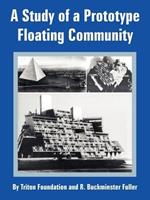 A Study of a Prototype Floating Community