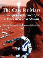 The Case for Mars: Concept Development for a Mars Research Station