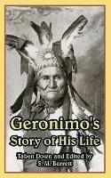 Geronimo's Story of His Life