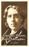 Epigrams, Phrases, and Philosophies