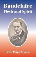 Baudelaire: Flesh and Spirit