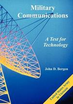 Military Communications: A Test for Technology