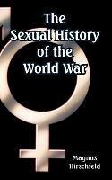 The Sexual History of the World War