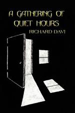 A Gathering of Quiet Hours