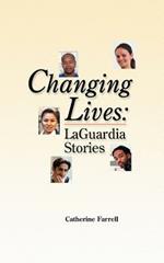 Changing Lives: Laguardia Stories