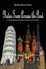 Notes From Across the Pond: A Young Woman's European Odyssey in the 1950's