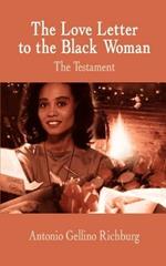 The Love Letter to the Black Woman: the Testament