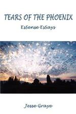 Tears of the Phoenix: EsSense EsSays