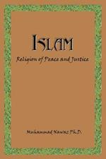 Islam: Religion of Peace and Justice