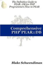 Comprehensive PHP PEAR: Db
