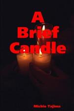 A Brief Candle