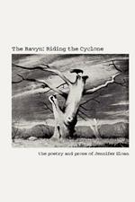 The Ravyn: Riding the Cyclone