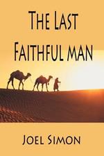 The Last Faithful Man