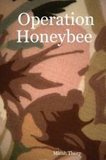 Operation Honeybee