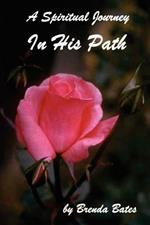 In His Path - A Spiritual Journey