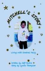 Mitchell's Story: Living with Cerebral Palsy