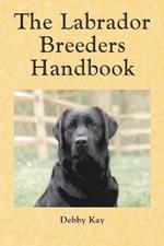 The Labrador Breeder's Handbook
