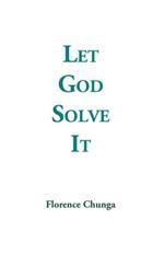 Let God Solve It