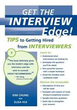 Get the Interview Edge: Tips to Getting Hired from Interviewers