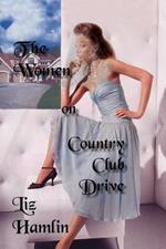 The Women on Country Club Drive