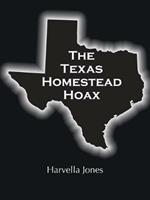 The Texas Homestead Hoax