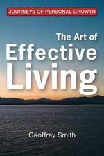 The Art of Effective Living