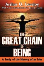 The Great Chain of Being: A Study of the History of an Idea