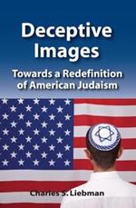 Deceptive Images: Towards a Redefinition of American Judaism