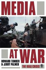 Media at War: The Iraq Crisis