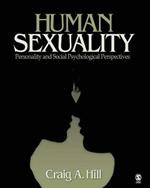 Human Sexuality: Personality and Social Psychological Perspectives