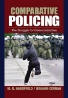 Comparative Policing: The Struggle for Democratization