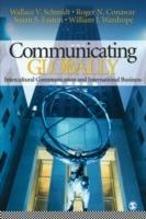 Communicating Globally: Intercultural Communication and International Business