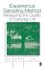 Experience Sampling Method: Measuring the Quality of Everyday Life