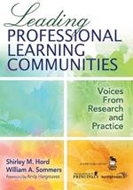 Leading Professional Learning Communities: Voices From Research and Practice