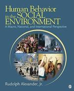 Human Behavior in the Social Environment: A Macro, National, and International Perspective