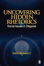 Uncovering Hidden Rhetorics: Social Issues in Disguise