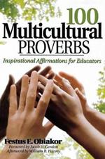 100 Multicultural Proverbs: Inspirational Affirmations for Educators