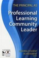 The Principal as Professional Learning Community Leader