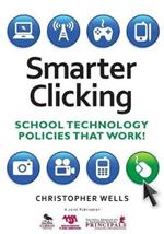 Smarter Clicking: School Technology Policies That Work!