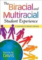 The Biracial and Multiracial Student Experience: A Journey to Racial Literacy