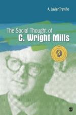 The Social Thought of C. Wright Mills