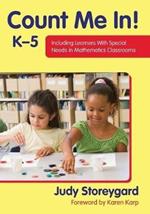 Count Me In! K-5: Including Learners With Special Needs in Mathematics Classrooms
