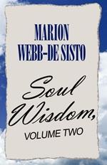 Soul Wisdom, Volume Two